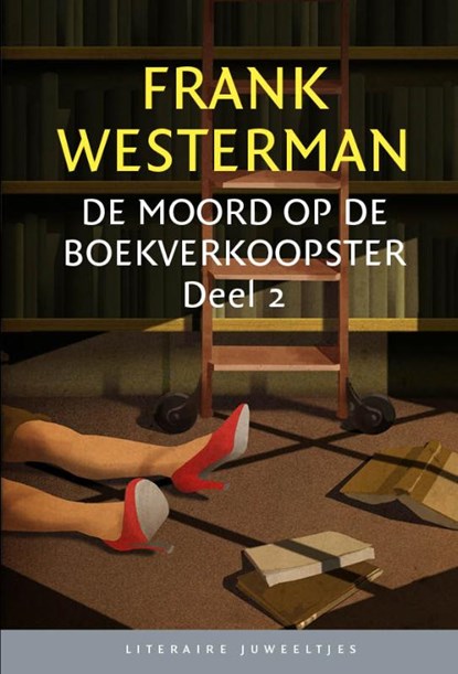 De moord op de boekverkoopster Deel 2 (set), Frank Westerman - Gebonden - 9789085167686