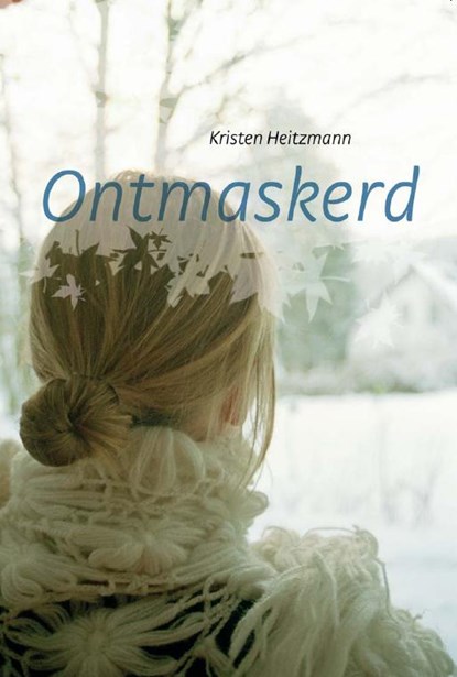 Ontmaskerd, Kristen Heitzmann - Paperback - 9789085200482