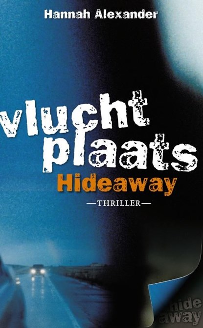 Vluchtplaats Hideaway, Hannah Alexander - Ebook - 9789085202257