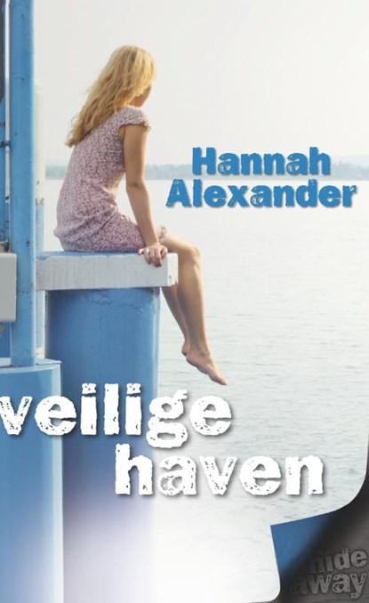 Veilige haven, Hannah Alexander - Ebook - 9789085202288