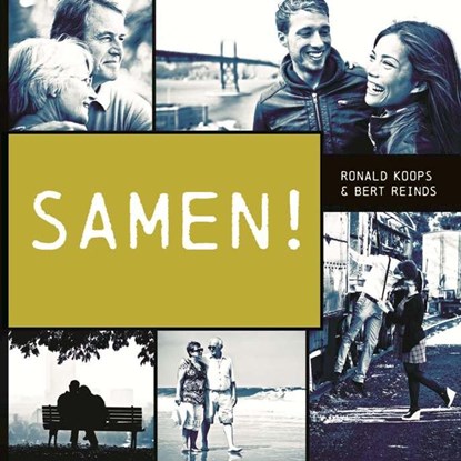 Samen!, Ronald Koops; Bert Reinds - Gebonden - 9789085202585