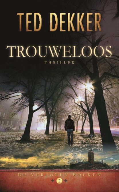 Trouweloos, Ted Dekker - Paperback - 9789085202608