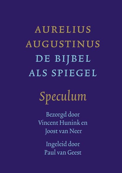De Bijbel als spiegel, Aurelius Augustinus - Gebonden - 9789085202998