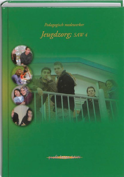 Jeugdzorg; SAW, niet bekend - Gebonden - 9789085241454