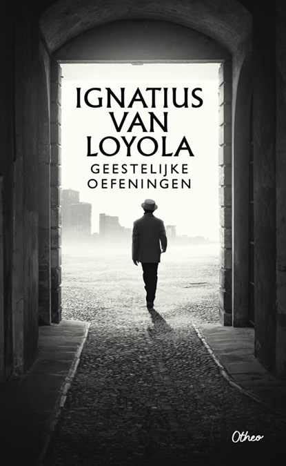Geestelijke oefeningen, Ignatius Van Loyola - Ebook - 9789085282068