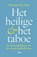 Het heilige & het taboe, Herman De Dijn - Gebonden - 9789085283379