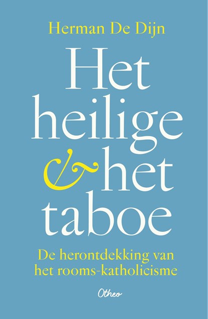 Het heilige en het taboe, Herman De Dijn - Ebook - 9789085283393