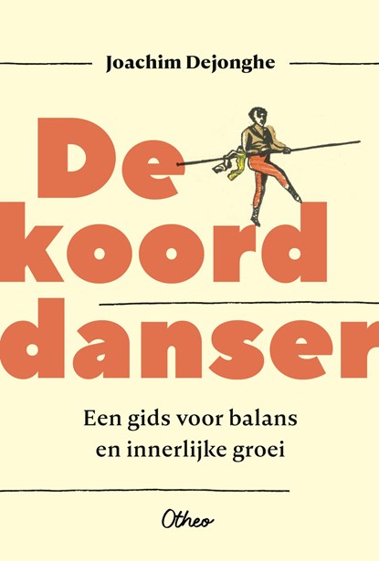 De koorddanser, Joachim Dejonghe - Ebook EPUB - 9789085283522