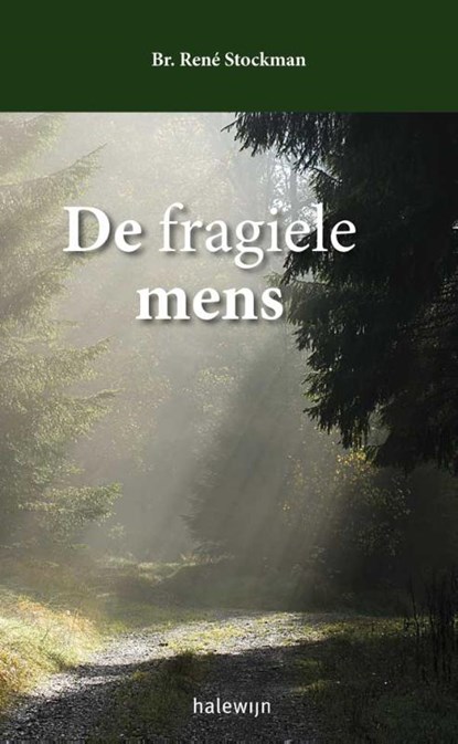 De fragiele mens, René Stockman - Paperback - 9789085284123