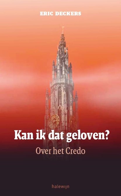 Kan ik dat geloven?, Eric Deckers - Paperback - 9789085284222