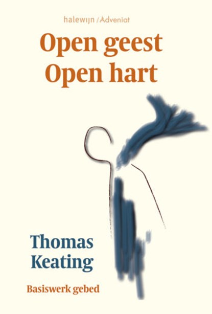 Open geest open hart, Thomas Keating - Paperback - 9789085284390