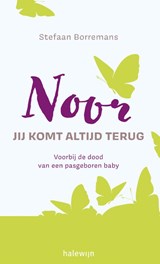 Noor, jij komt altijd terug - Stefaan Borremans - 9789085285311