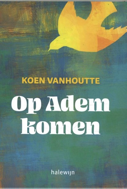 Op Adem komen, Koen Vanhoutte - Paperback - 9789085285496