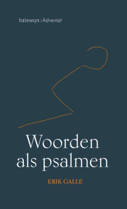 Woorden als psalmen, Erik Galle - Paperback - 9789085285700