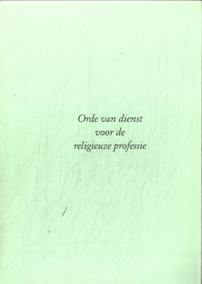 Orde van dienst voor de religieuze profetie, niet bekend - Paperback - 9789085285816