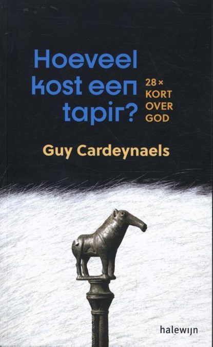 Hoeveel kost een tapir?, Guy Cardeynaels - Paperback - 9789085286257