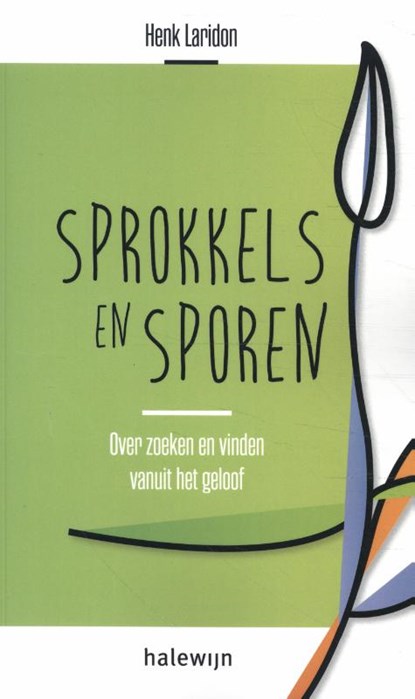 Sprokkels en sporen, Henk Laridon - Paperback - 9789085286585