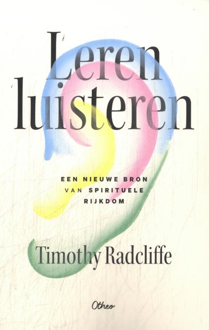 Leren luisteren, Timothy Radcliffe - Paperback - 9789085287582