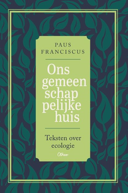 Ons gemeenschappelijke huis, Paus Franciscus - Gebonden - 9789085287605