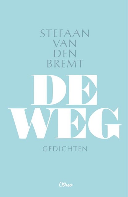 De weg, Stefaan van den Bremt - Paperback - 9789085287810