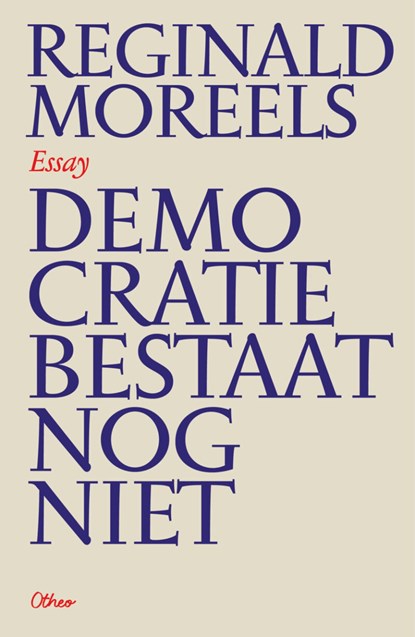 Democratie bestaat nog niet, Réginald Moreels - Ebook EPUB - 9789085288053