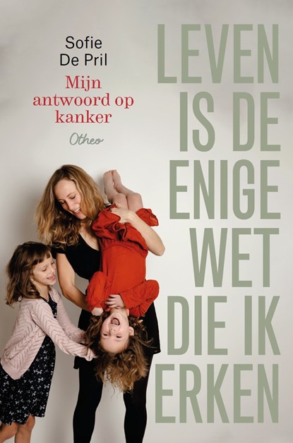 Leven is de enige wet die ik erken, Sofie De Pril - Ebook - 9789085288077