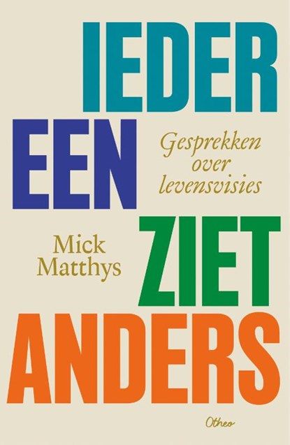 Iedereen ziet anders, Mick Matthys - Paperback - 9789085288381