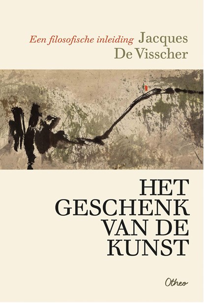 Het geschenk van de kunst, Jacques De Visscher - Ebook - 9789085288589