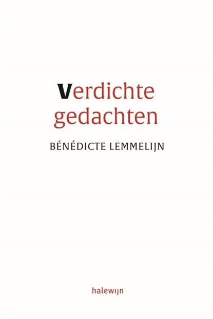 Verdichte gedachten, Bénédicte Lemmelijn - Paperback - 9789085288916