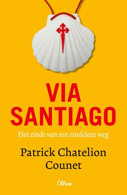 Via Santiago, Patrick Chatelion Counet - Paperback - 9789085289104