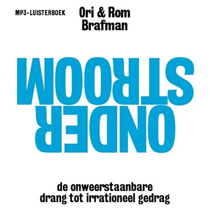 Onderstroom, Rom Brafman ; Ori Brafman - Luisterboek MP3 - 9789085301301