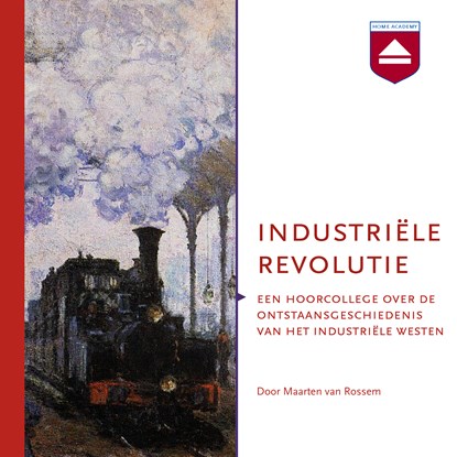 Industriële revolutie, Maarten van Rossem - Luisterboek MP3 - 9789085301349