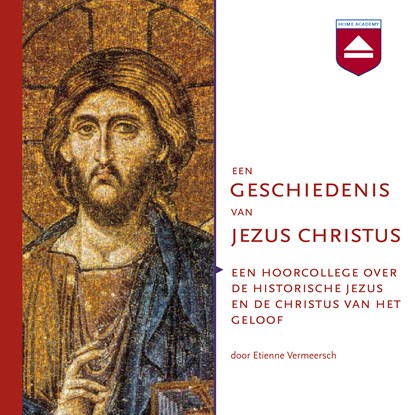 Een geschiedenis van Jezus Christus, Etienne Vermeersch - Luisterboek MP3 - 9789085301400