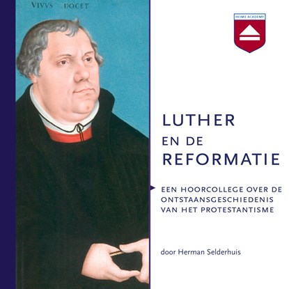Luther en de Reformatie, Herman Selderhuis - Luisterboek MP3 - 9789085301660