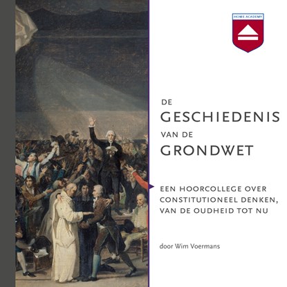 De geschiedenis van de grondwet, Wim Voermans - Luisterboek MP3 - 9789085302261
