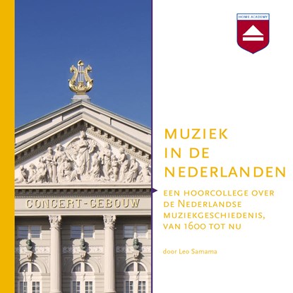 Muziek in de Nederlanden, Leo Samama - Luisterboek MP3 - 9789085302469