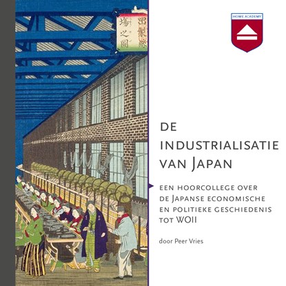 De industrialisatie van Japan, Peer Vries - Luisterboek MP3 - 9789085302537