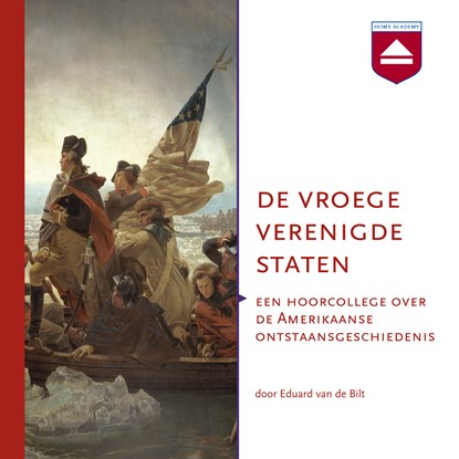 De vroege Verenigde Staten, Eduard van de Bilt - Luisterboek MP3 - 9789085302735