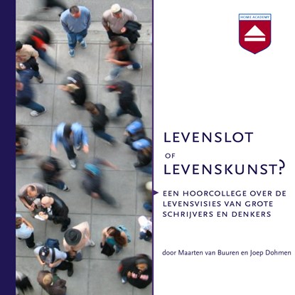 Levenslot of levenskunst?, Maarten van Buuren ; Joep Dohmen - Luisterboek MP3 - 9789085309284