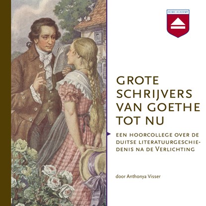 Grote schrijvers van Goethe tot nu, Anthonya Visser - Luisterboek MP3 - 9789085309291