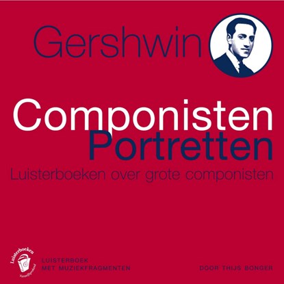 Gershwin, Thijs Bonger - Luisterboek MP3 - 9789085309345