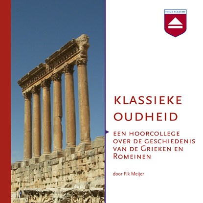 Klassieke Oudheid, Fik Meijer - Luisterboek MP3 - 9789085309437