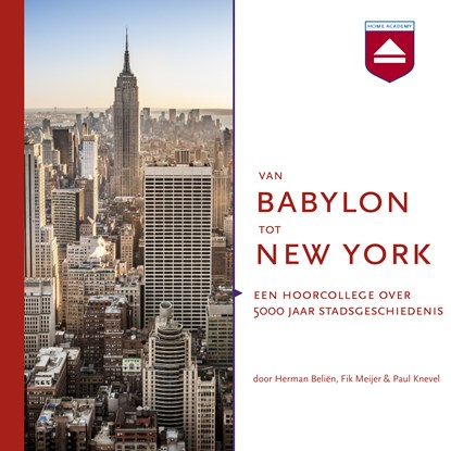 Van Babylon tot New York, Fik Meijer ; Herman Beliën ; Paul Knevel - Luisterboek MP3 - 9789085309598