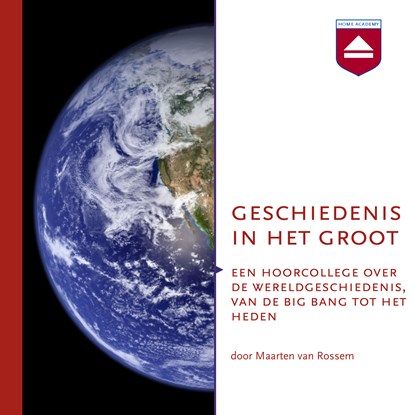 Geschiedenis in het groot, Maarten van Rossem - Luisterboek MP3 - 9789085309925