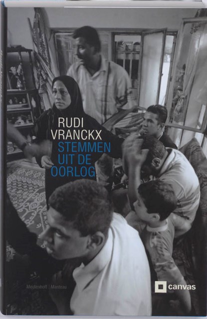Stemmen uit de oorlog, Rudi Vranckx - Paperback - 9789085421214
