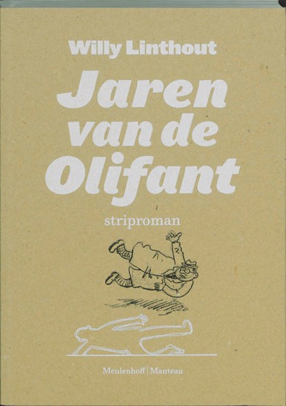 Jaren van de olifant, Willy Linthout - Paperback - 9789085422006