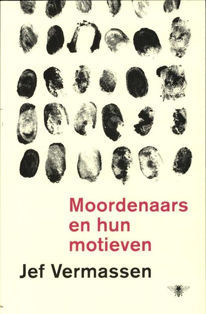 Moordenaars en hun motieven, Jef Vermassen - Paperback - 9789085422464