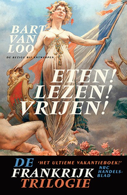 De Frankrijktrilogie, LOO, Bart van - Paperback - 9789085422860