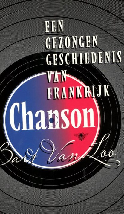 Chanson, LOO, Bart van - Gebonden - 9789085423010