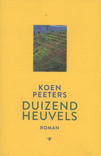 Duizend heuvels, Koen Peeters - Paperback - 9789085423416